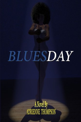 Bluesday by Adrienne Thompson