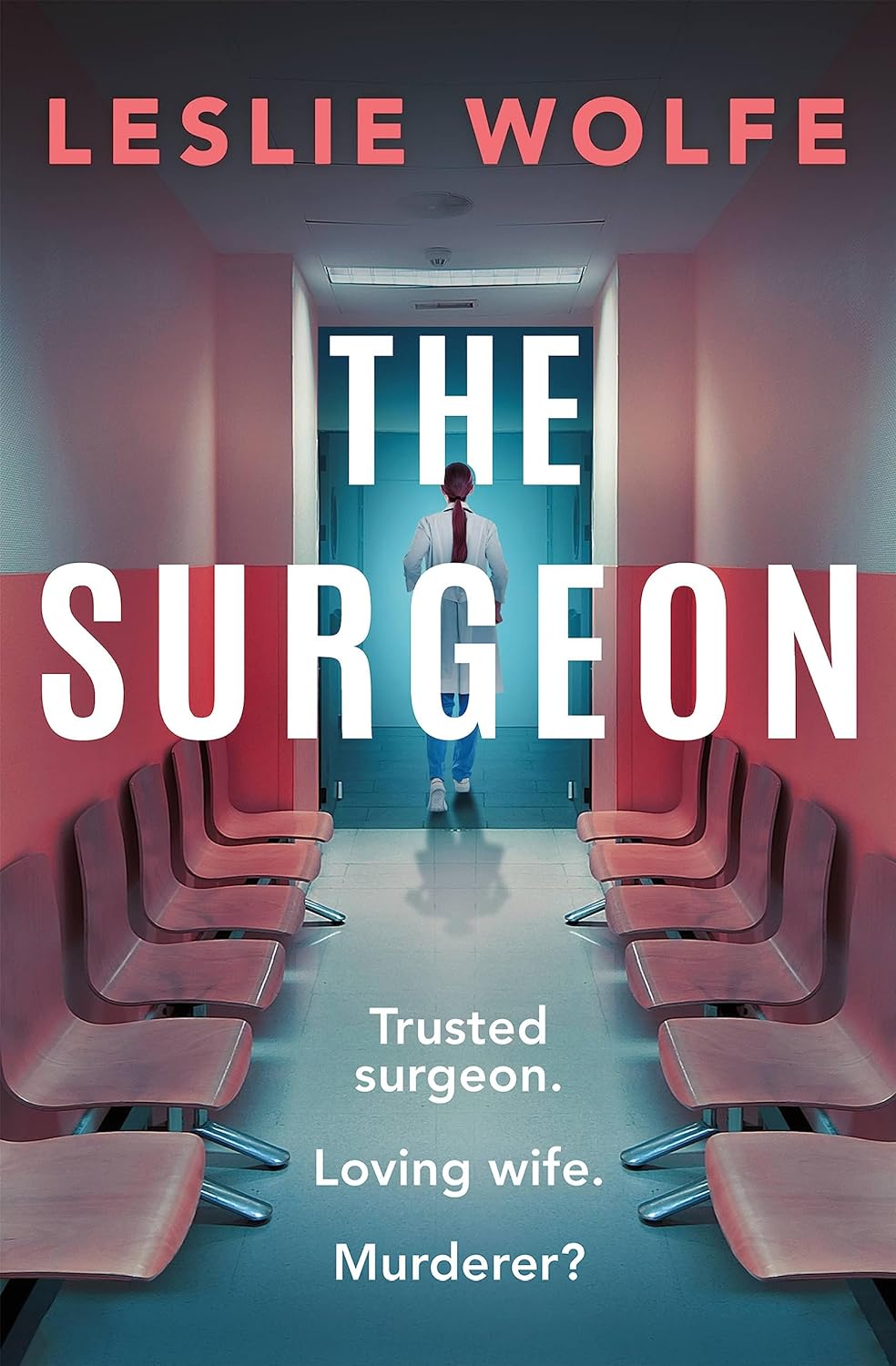 The Surgeon by Leslie Wolfe